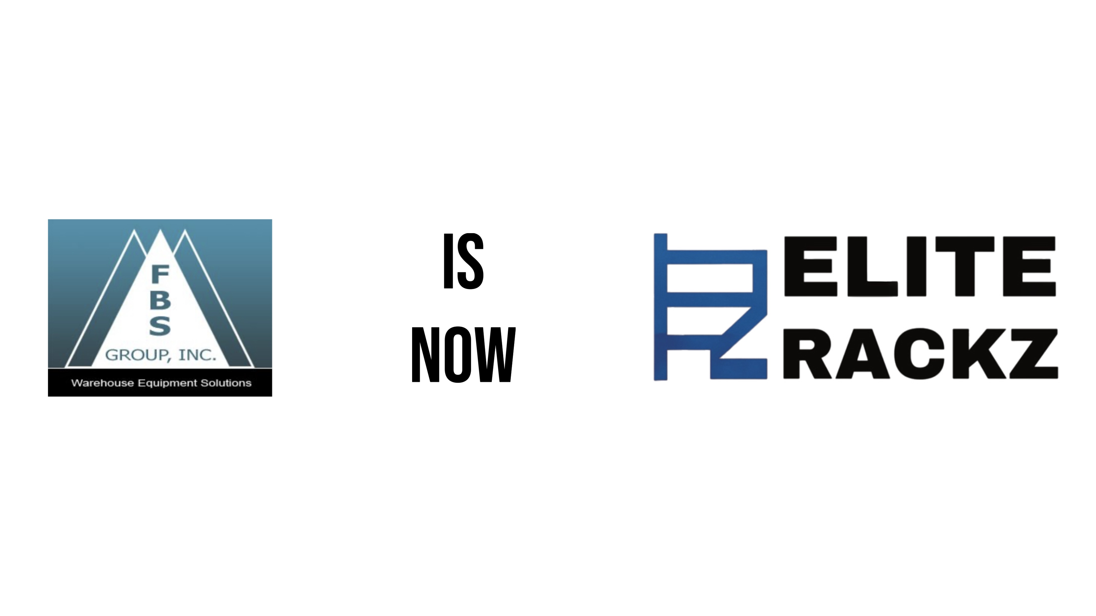 FBS Group, Inc. is now Elite Rackz